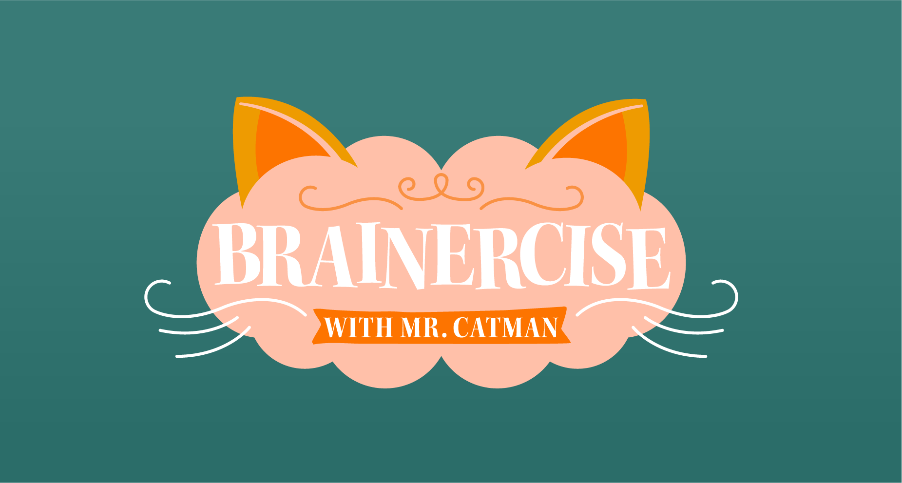 Brainercise With Mr. Catman