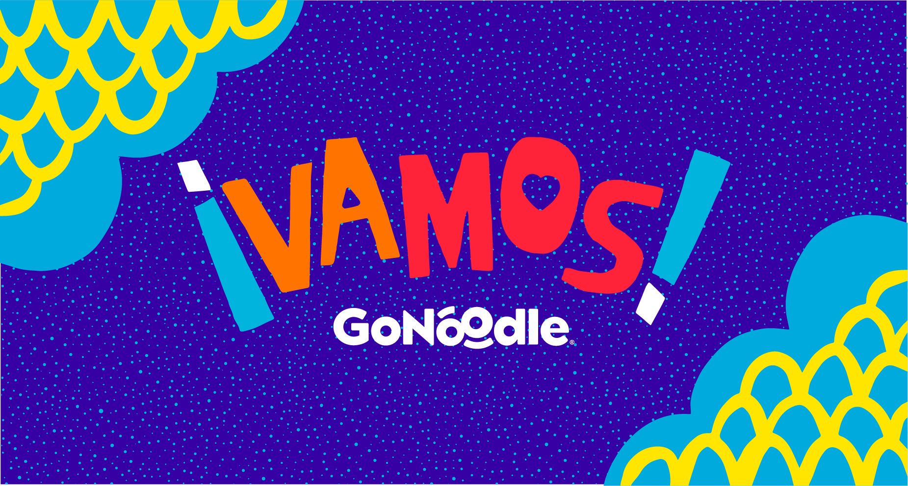 ¡Vamos! GoNoodle