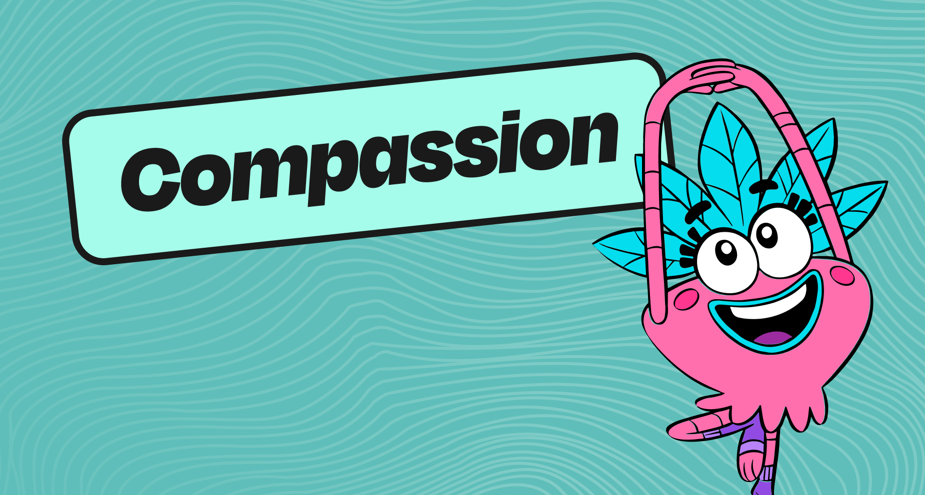 SuperNoodle Competency 5: Compassion