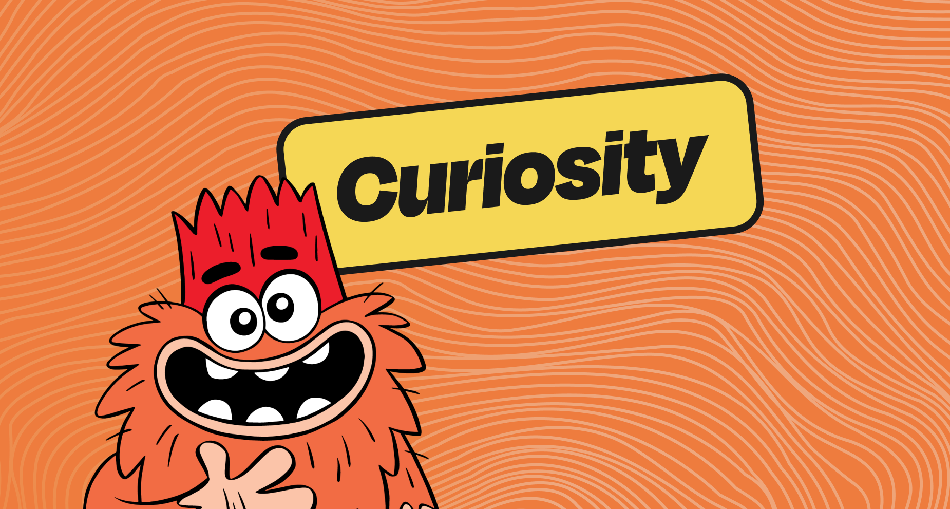 SuperNoodle Competency 6: Curiosity