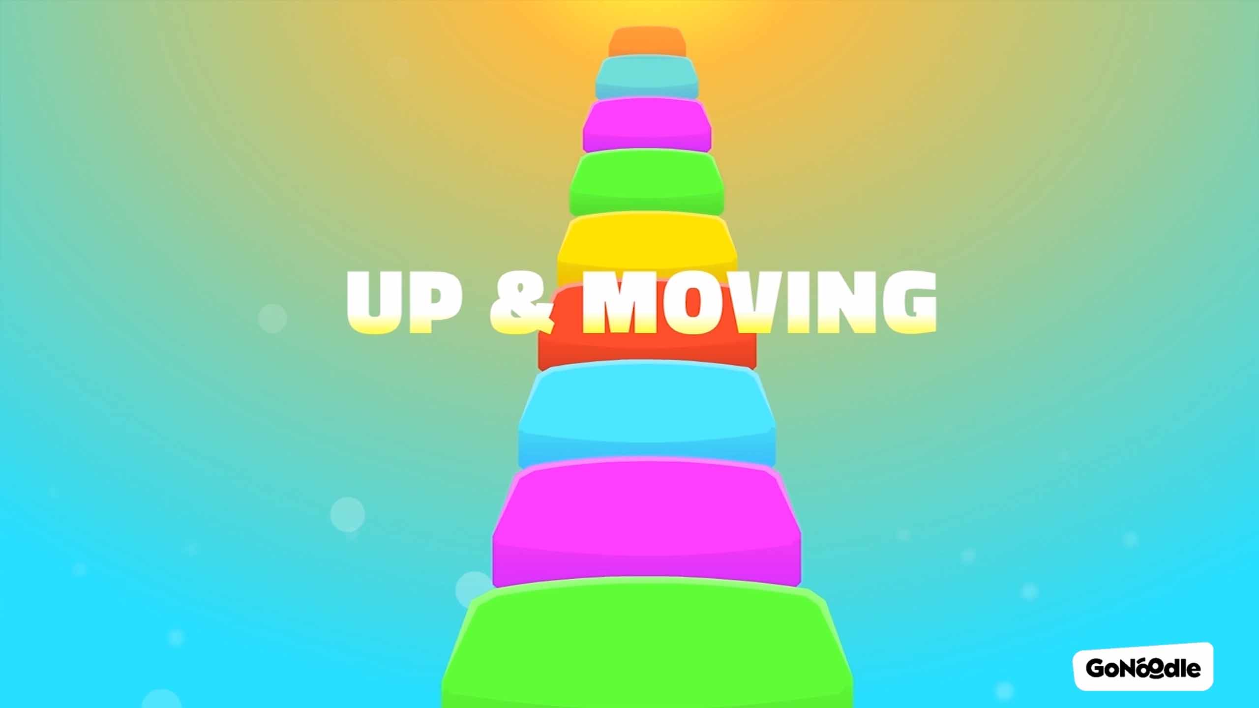 Up and Moving