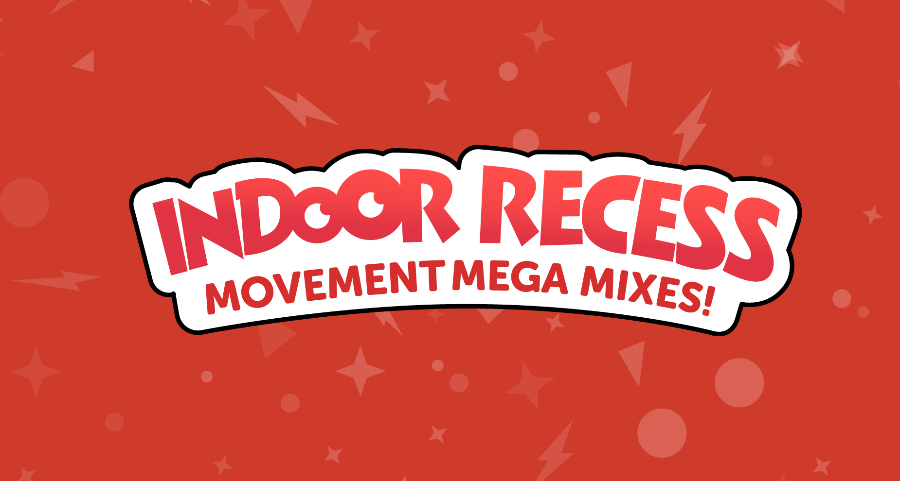 Indoor Recess
