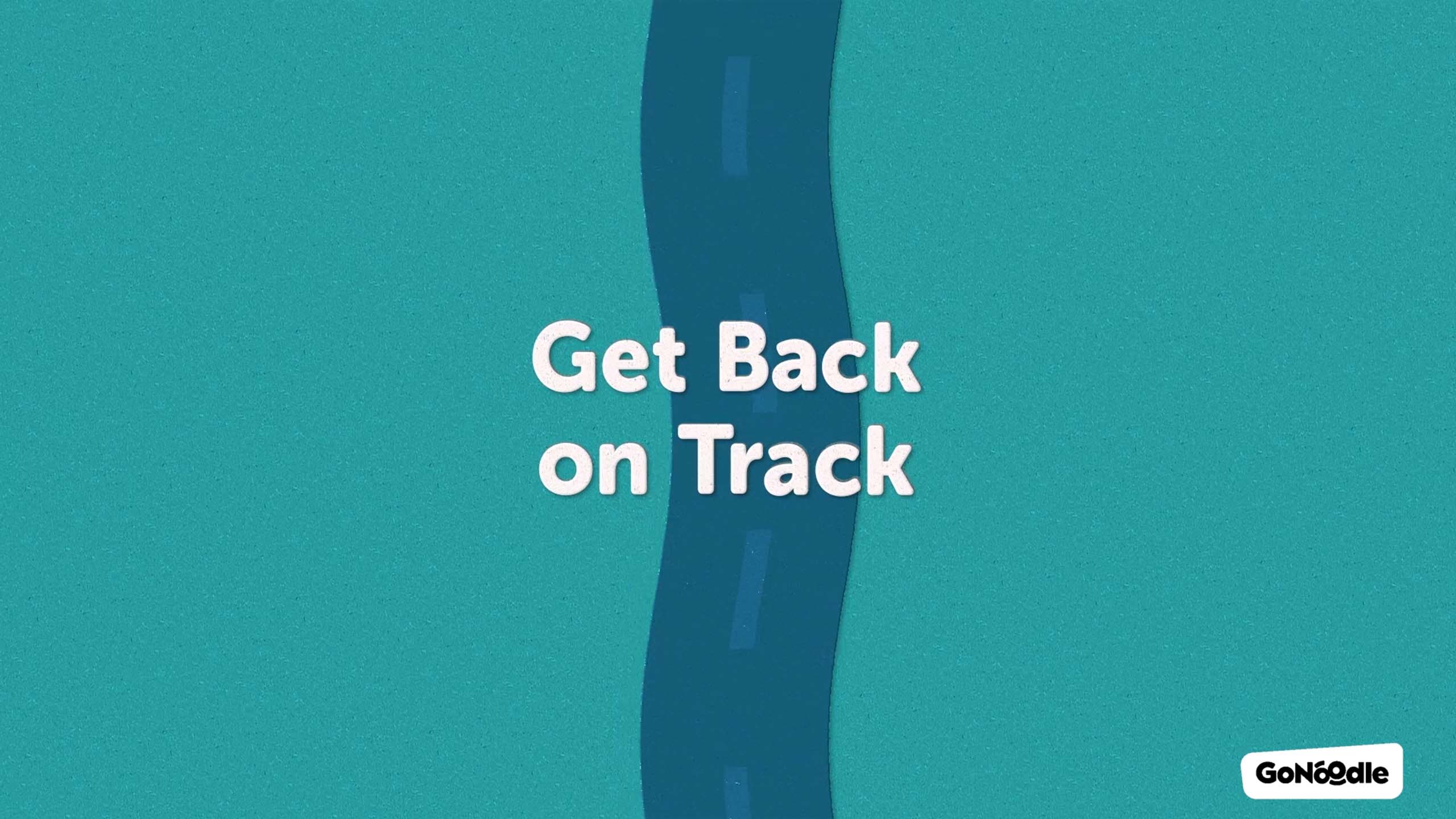 Get Back on Track