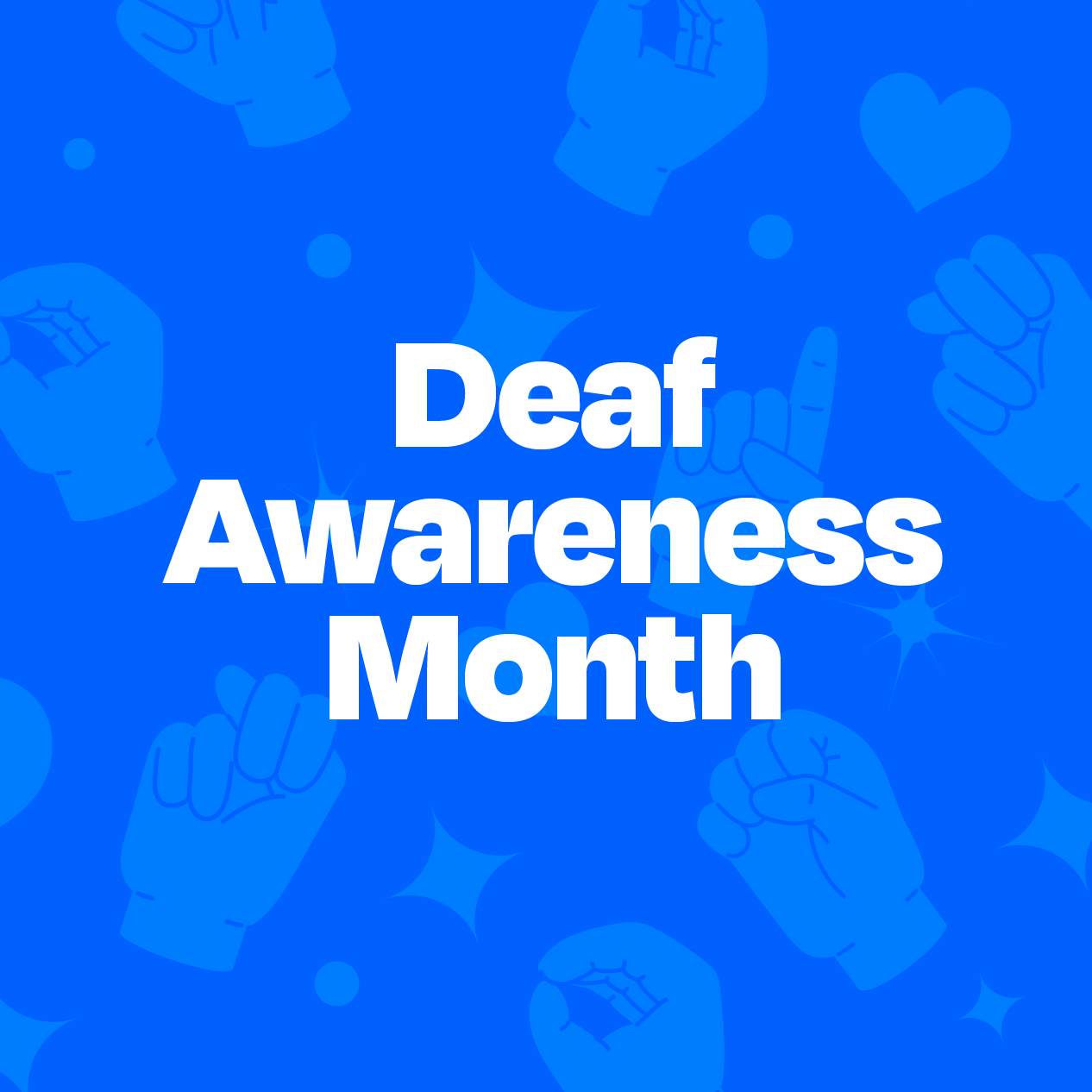Deaf Awareness Month