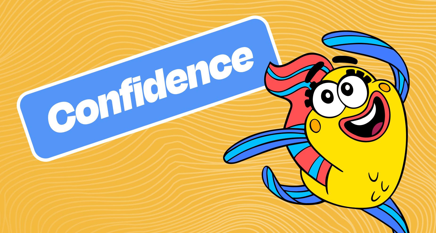SuperNoodle Competency 7: Confidence