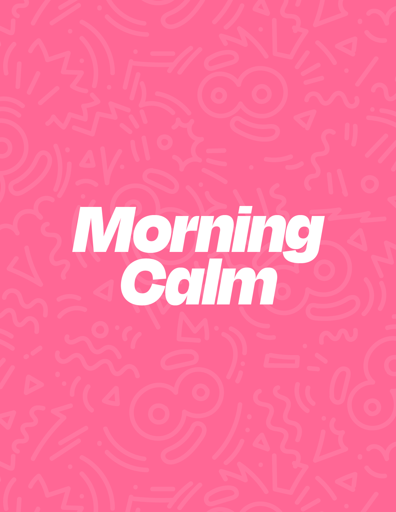Morning Calm