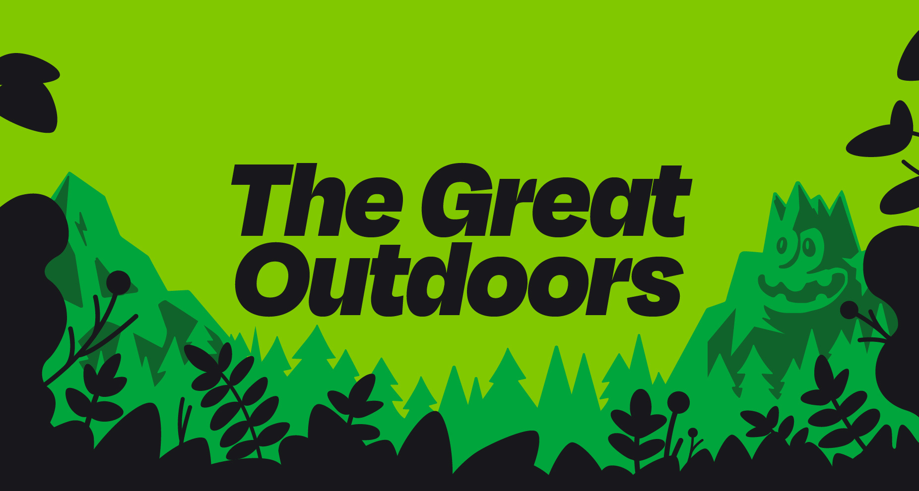 The Great Outdoors