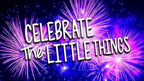 celebrate-the-little-things-image